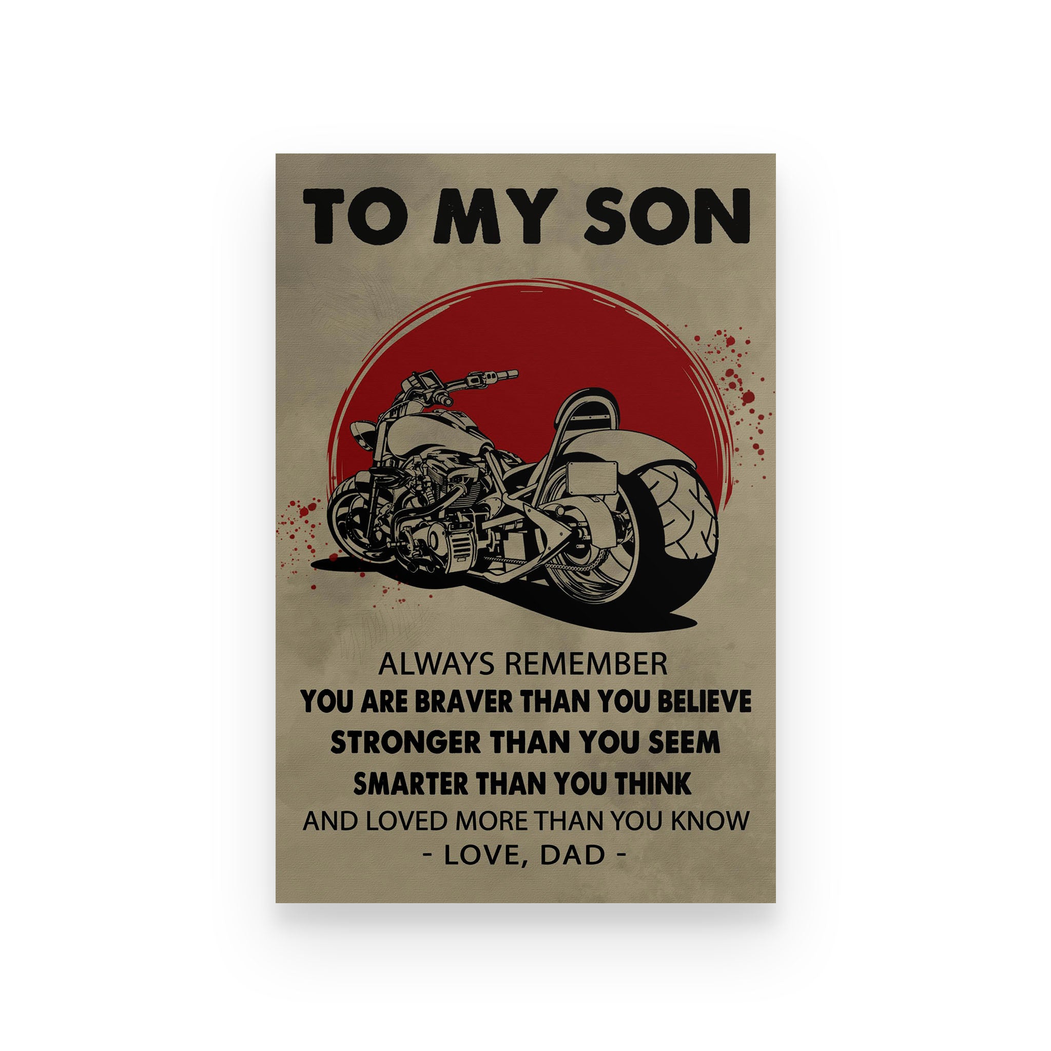 biker poster dad to son loved more than you know