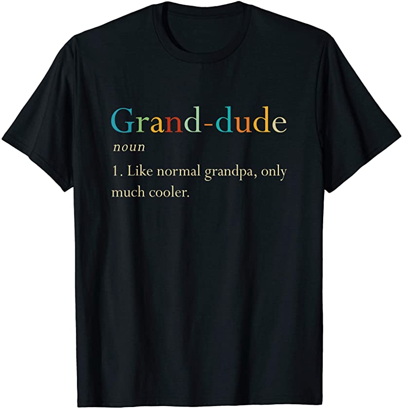 Vintage Grandpa Grand-Dude Funny Fathers Day Gifts T-Shirt