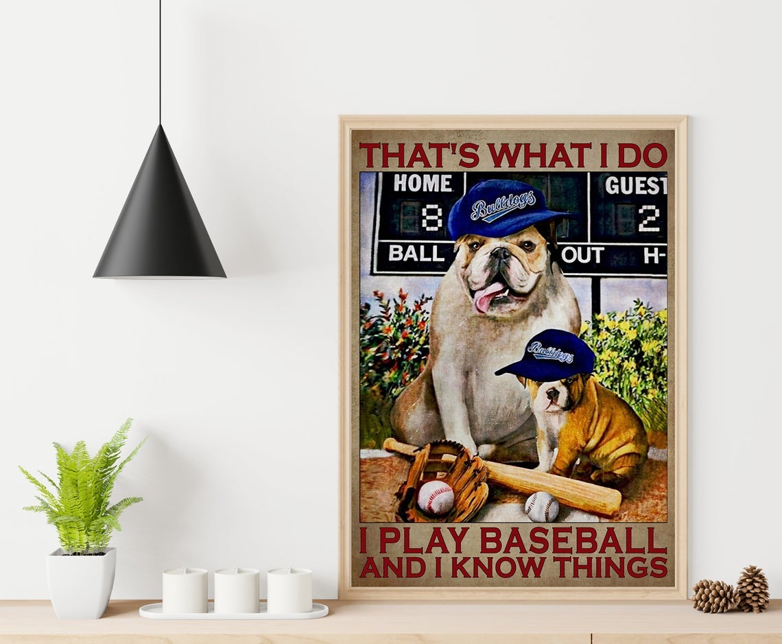 That What I Do I Play Baseball And I Know Things Canvas And Poster, Canvas Prints, My Poster Wall, Canvas Wall Art, Wall Decor Visual Art, Halloween Gift, Happy Halloween