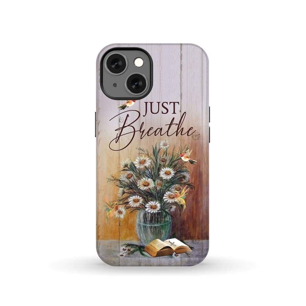 Just Breathe Hummingbird Daisy Christian Phone Case – Tough Case