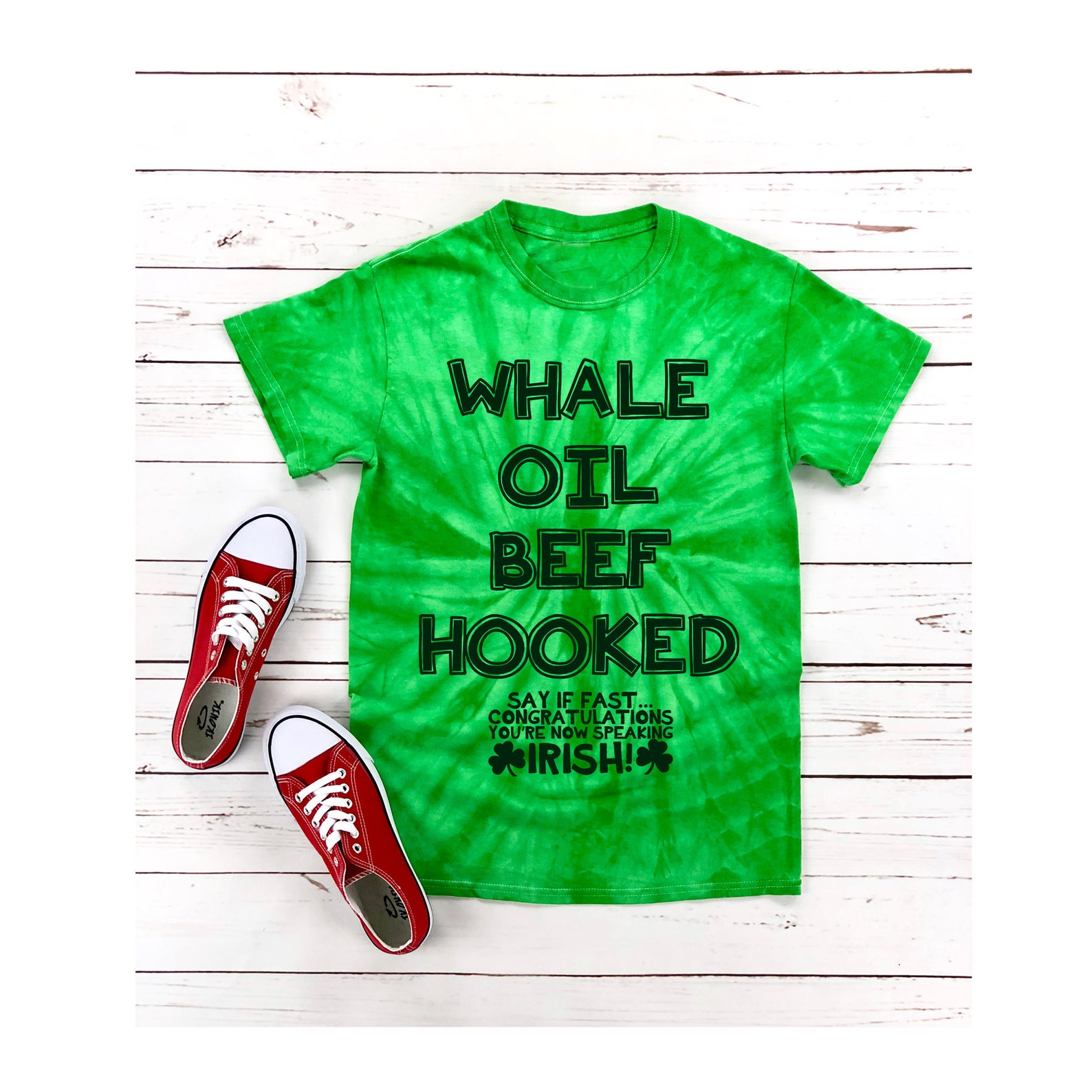 Whale Oil Beef Hooked Shirt / Offensive St Patricks Day Drinking Shirts / Funny St Patricks Day Tie Dye Shirt 3D