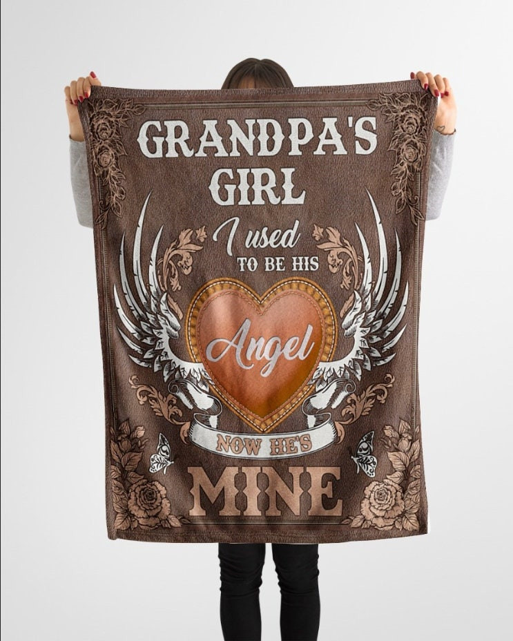 Grandpa’S Girl I Used To Be His Angel Now He’S Mine Blanket Sherpa Christmas Blanket Family Custom Blanket Christmas Gift Blanket