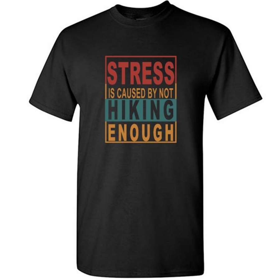 Stress Is Cause By Not Hiking Enough Classic Vintage Design – Gildan Short Sleeve Shirt