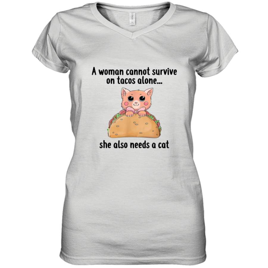 A Woman Cannot Survive On Tacos Alone She Also Needs A Cat funny shirt Women’s V-Neck T-Shirt