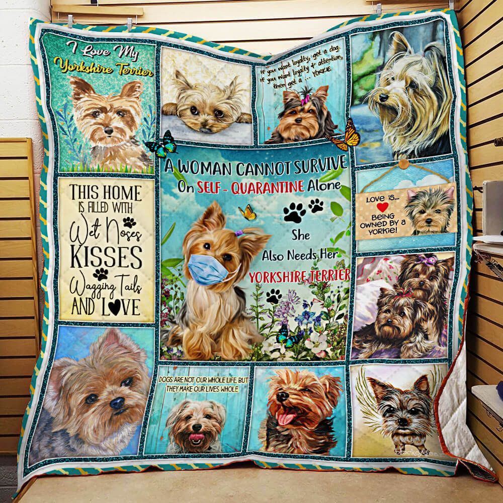 A Woman Cannot Survive On Self – Quarantine Alone She Also Needs Her Yorkshire Terrier Quilt Blanket