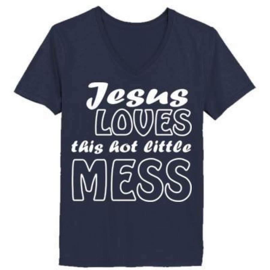 AGR Jesus Loves This Hot Little Mess – Ladies’ V-Neck T-Shirt