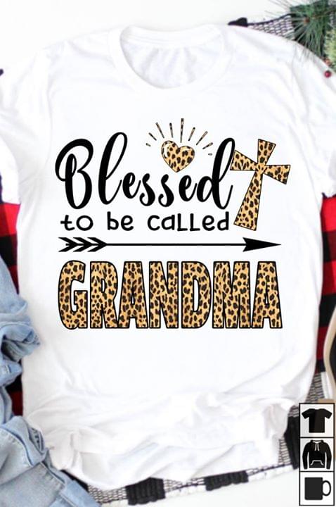 Blessed To Be Called Grandma Leopard Graphic Unisex T Shirt, Sweatshirt, Hoodie Size S – 5XL