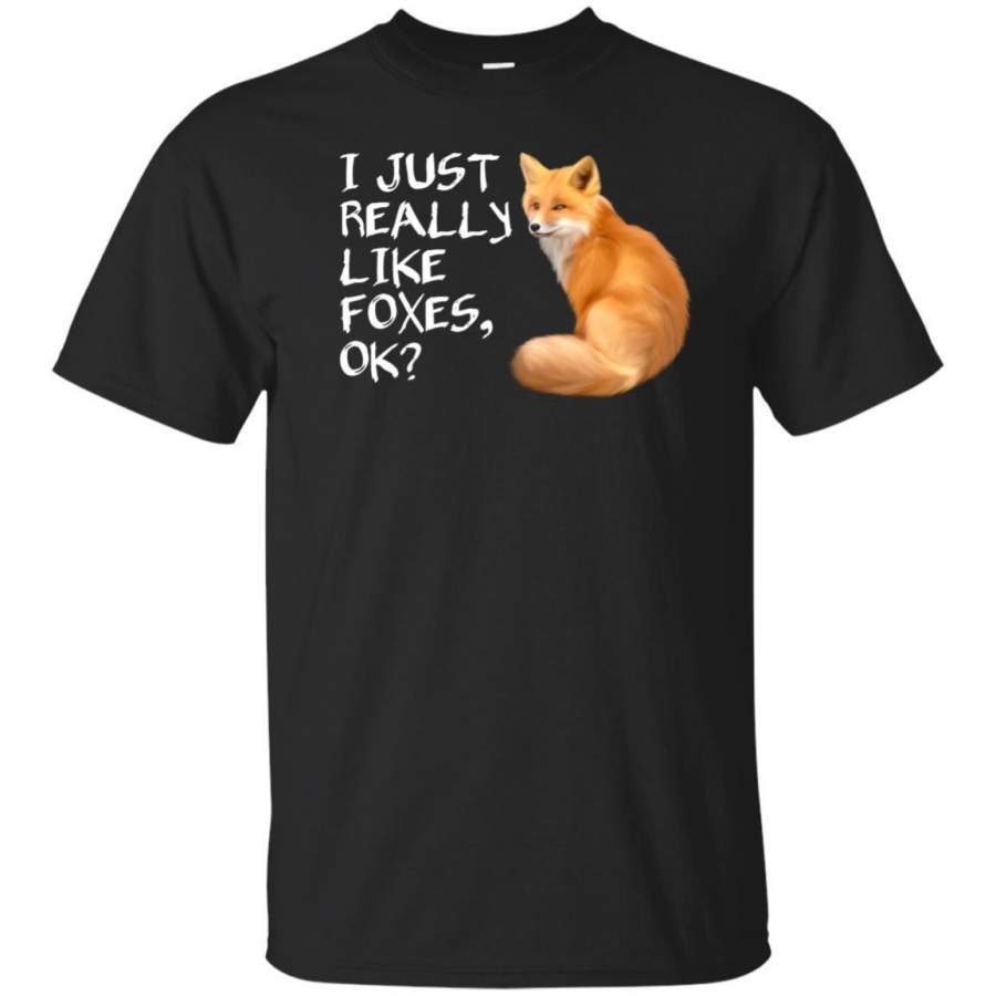 AGR Cute I Just Really Like Foxes, Ok? T-shirt Fox Tee