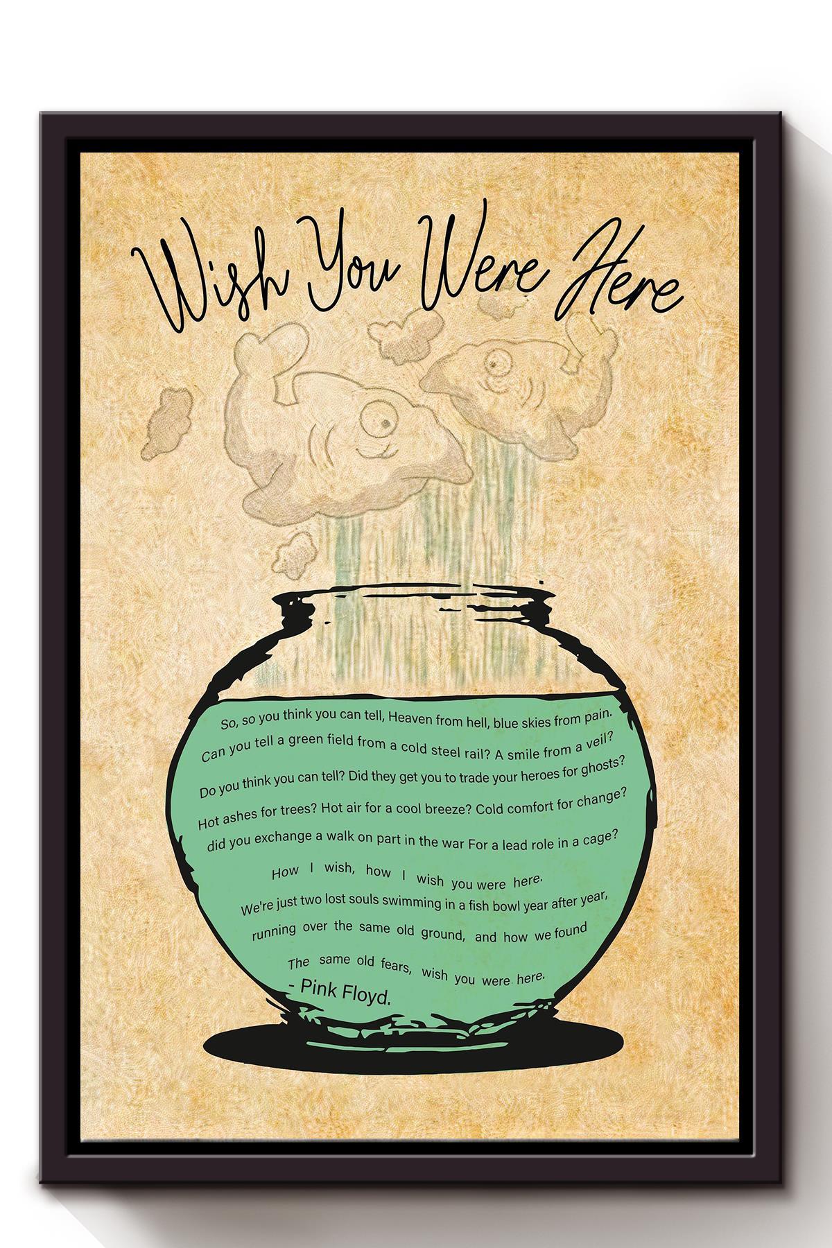 Wish You Were Here Pink Floyd Lyrics Song Wall Art For Home Decor Music Fan Framed Canvas