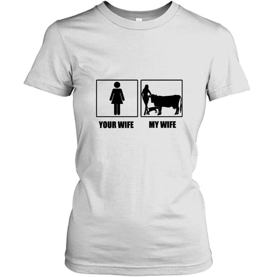 Your Wife My Wife Cow Girl, Farm Cow Lover - Gildan Women Shirt ...