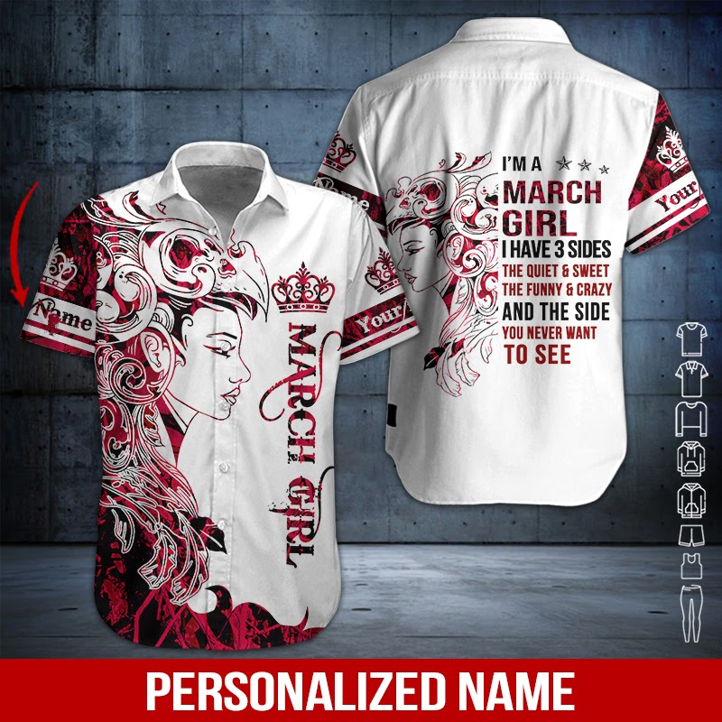 March Girl Custom Name Hawaii Shirt For Men Women Adult Ha26294