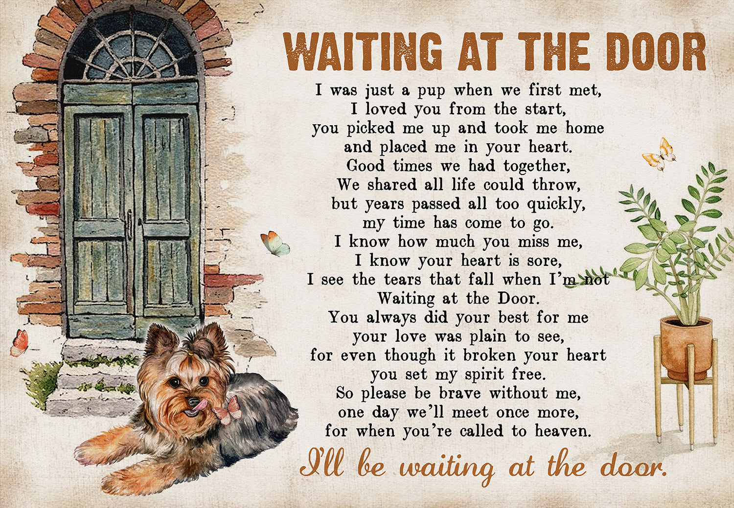 Waiting At The Door Dog Poem For Yorkshire Dog Lover Skitongifts Poster No Frame, Wall Art, Home Decor Mh217