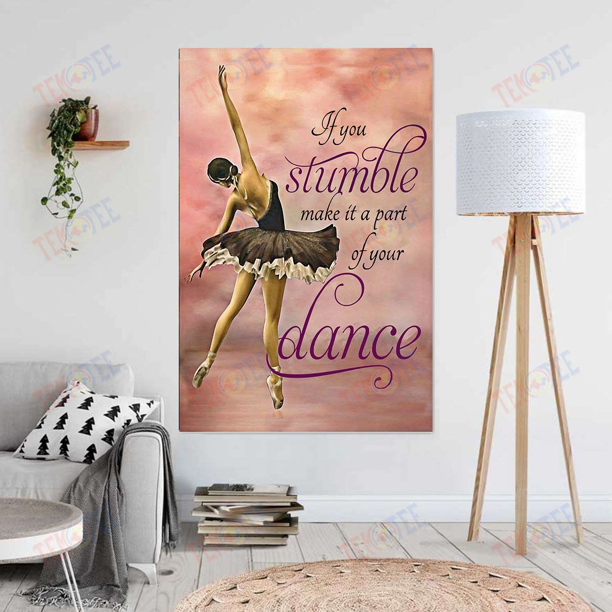 Canvas Wall Art If You Stumble Make It A Part Of Your Dance Vintage Wall Art Wall Art Home Decoration