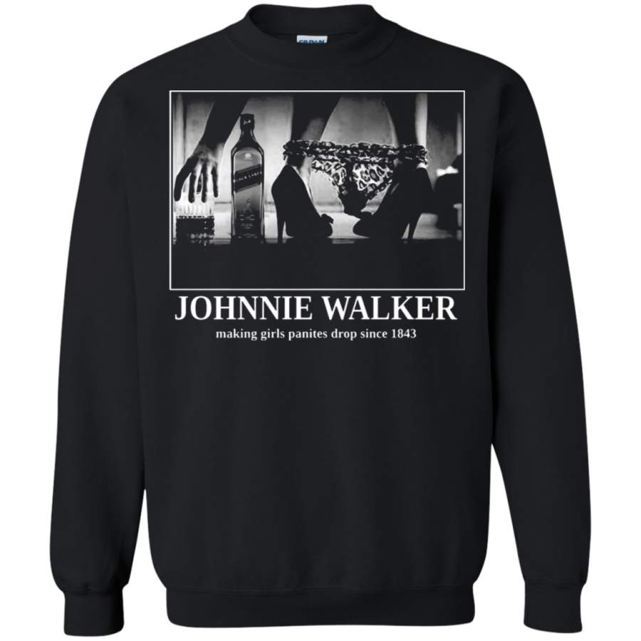 AGR Johnnie Walker Making Girls Panites Drop Since 1843 Sweatshirt