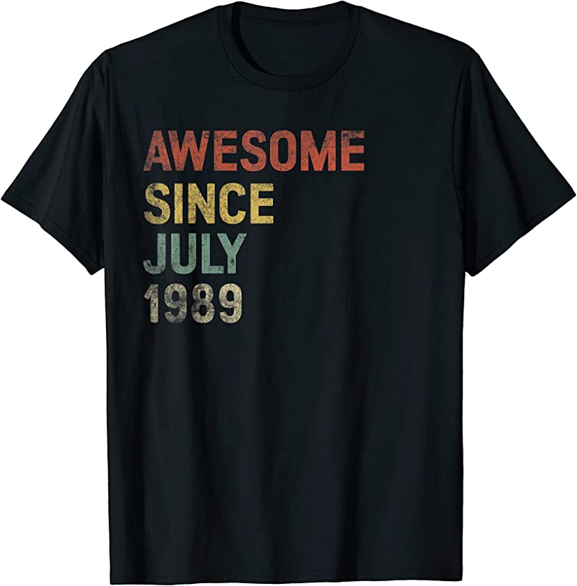 32nd Retro Birthday Vintage Awesome Since July 1989 T-Shirt