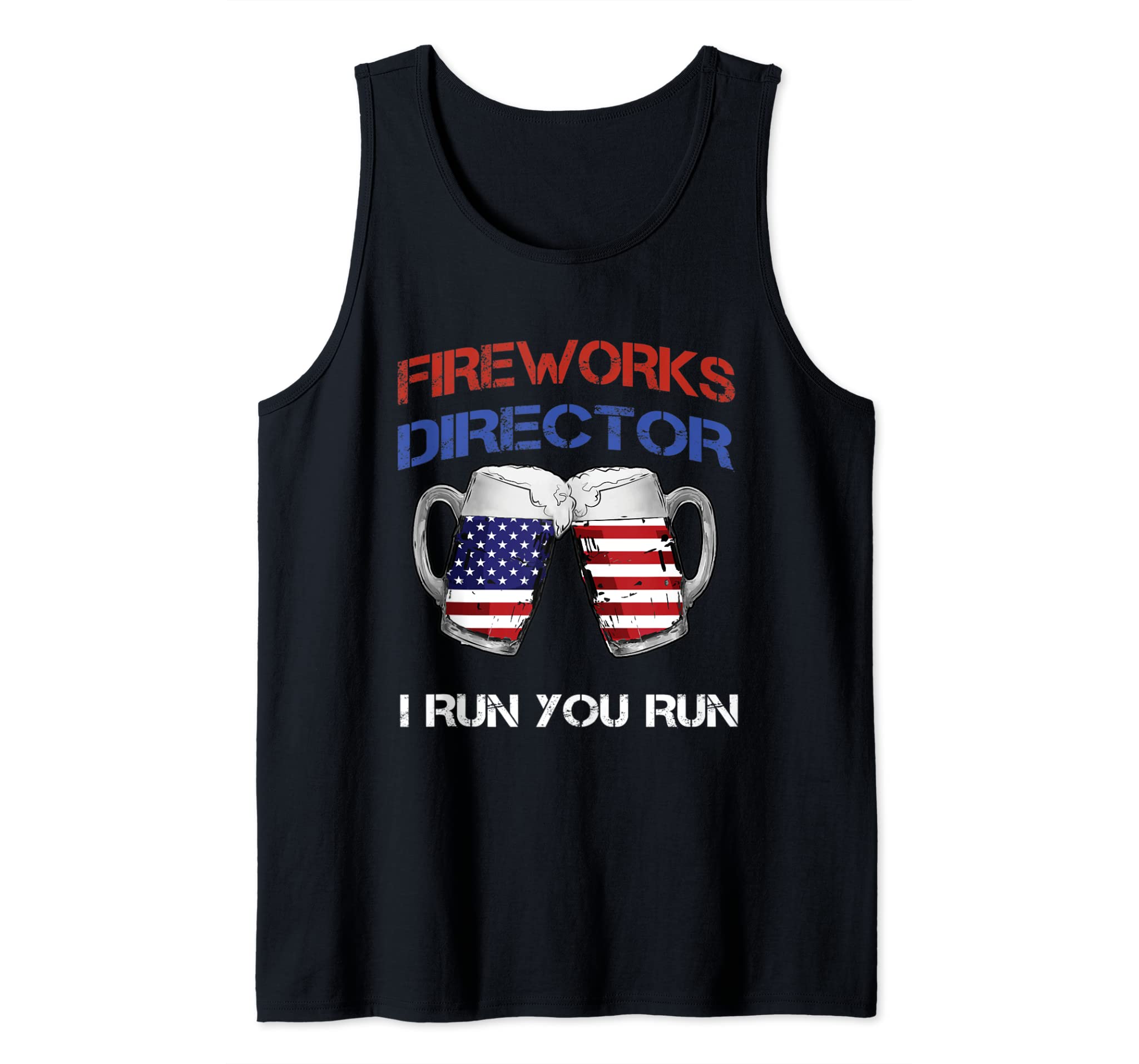 Fireworks Director T-Shirt Funny 4th of July Beer Drinking Tank Top