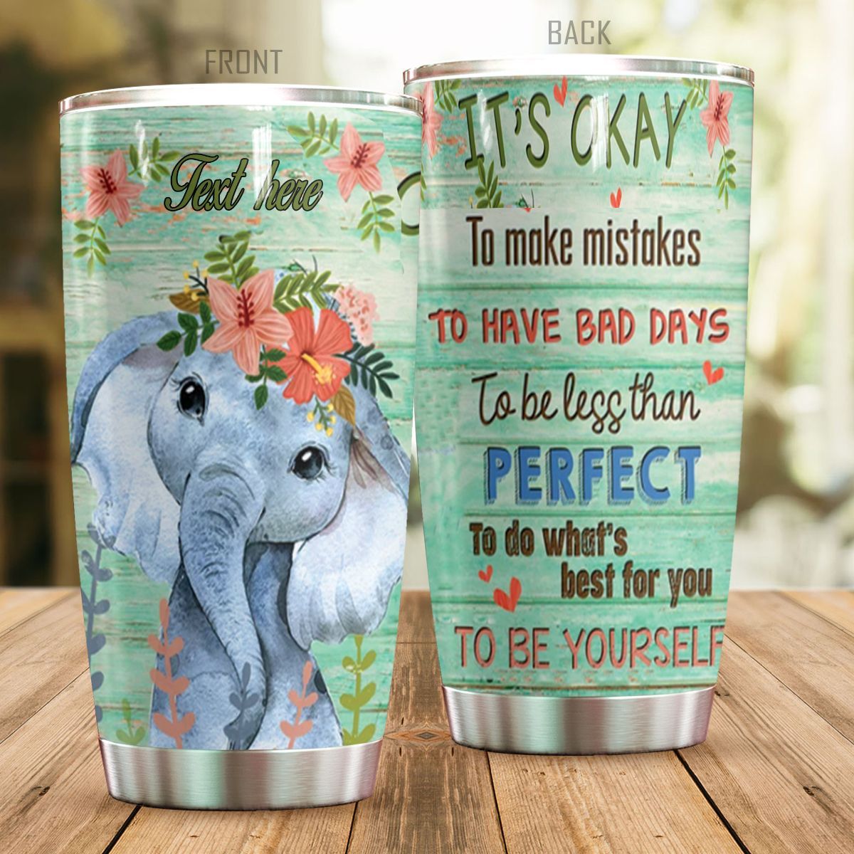 27KKANM-ELEPHANT TUMBLER PERSONALIZED BE YOURSELF