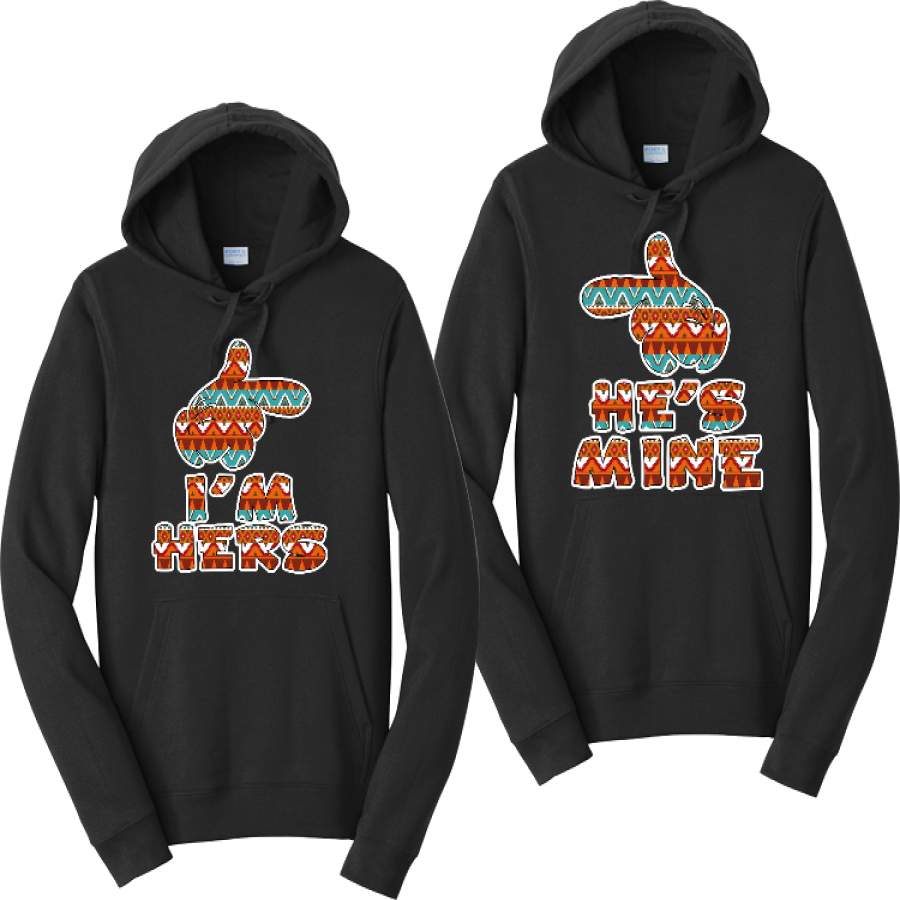 I’m Hers And He’s Mine Hoodies Couples Matching Sweatshirts