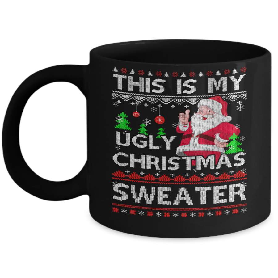 This Is My Ugly Christmas Sweater Mug