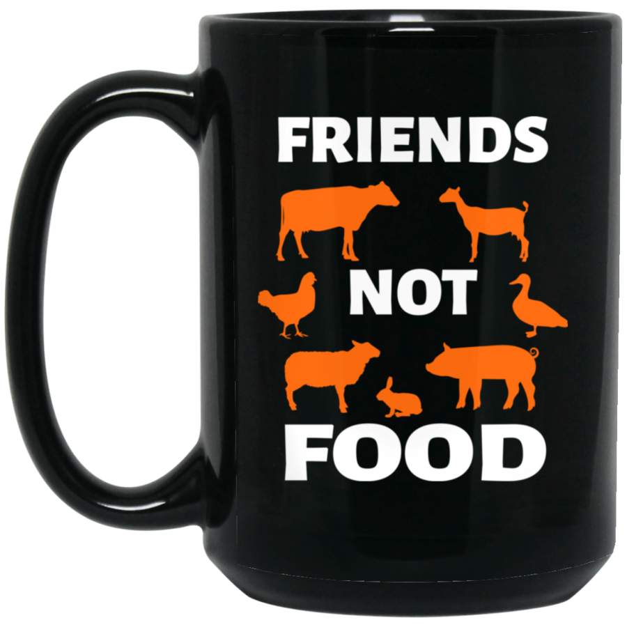 Vegan Vegetarian Shirt Animal is Friends Not Food 15 oz Black Mug