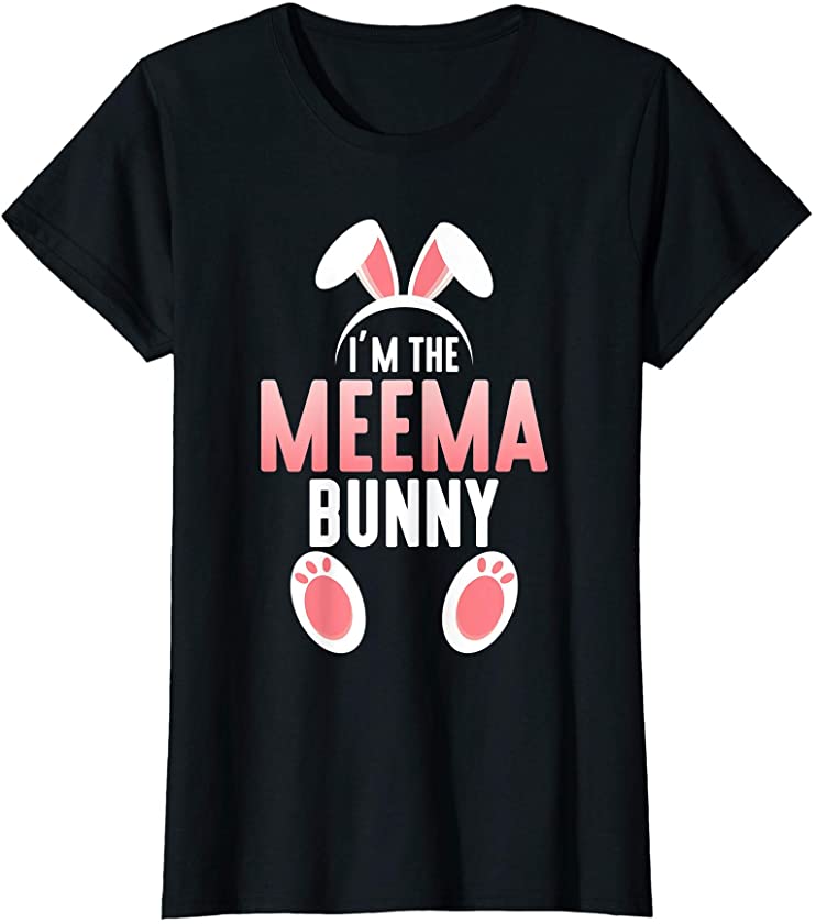 Womens I’m the Meema Bunny Family Easter T-Shirt