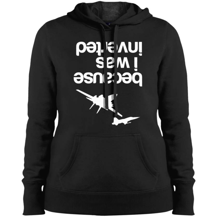 AGR Because I was inverted Ladies’ Pullover Hooded Sweatshirt