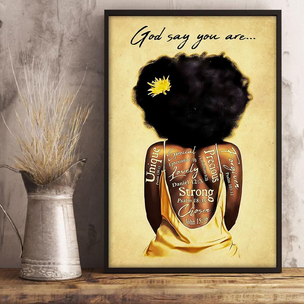 Proud Black Girl God Say You Are Unique Strong Chosen Precious Special Lovely Poster Print Wall Art Canvas Wall Decor