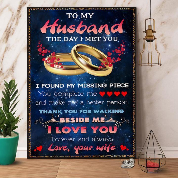 Wife To Husband The Day I Met You I Found My Missing Piece Rings Love Gift For Family Wall Art Home Decor Canvas Prints Matte Canvas