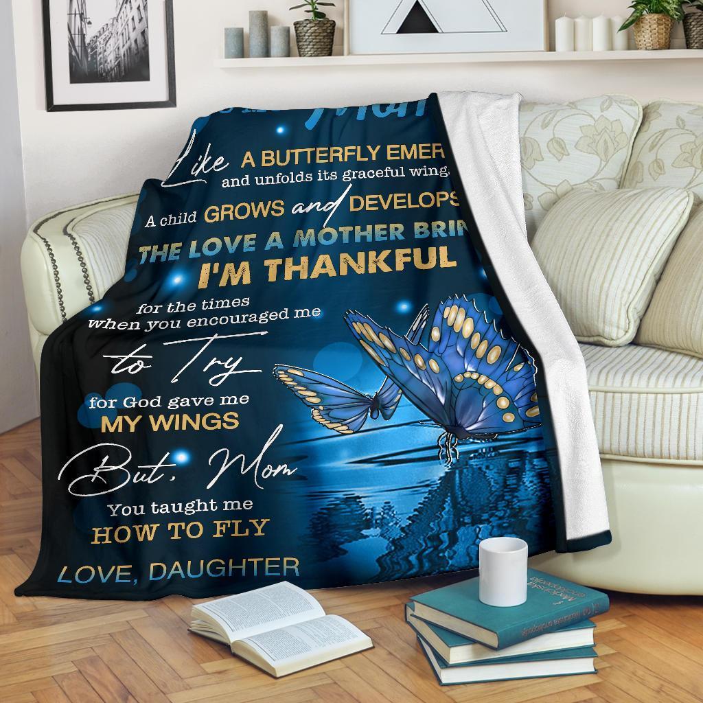 To My Mom Like A Butterfly Emerges Blue Blanket Gift For Mom From Daughter Birthday Gift Home Decor Bedding Couch Sofa Soft And Comfy Cozy