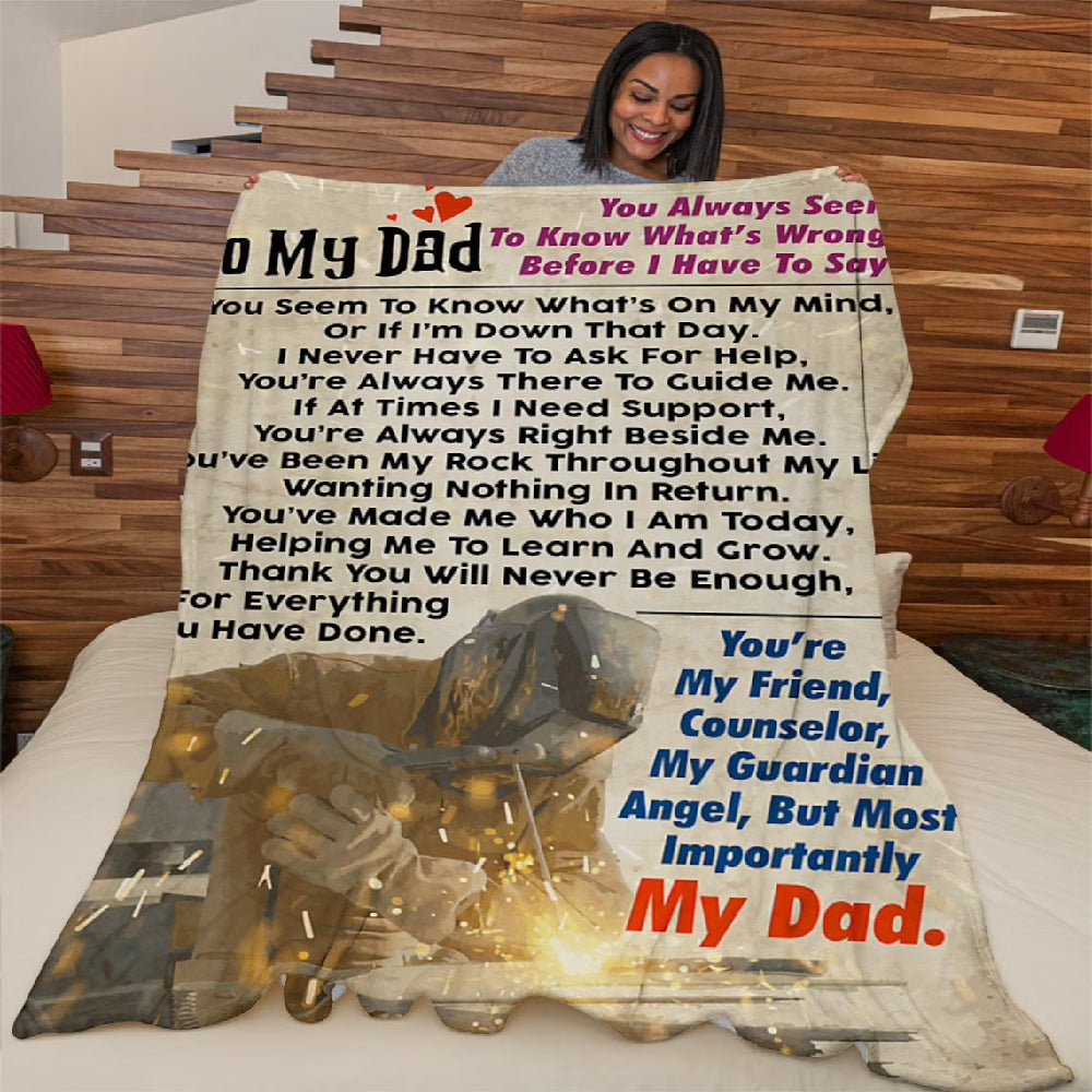 To My Father You Seen To Know What Is On My Mind Fleece Blanket Gift For Family,Birthday,Parents,Dad Gift Home Decor Bedding Couch Sofa Soft And Comfy