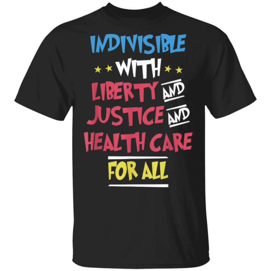 Health Care for All Liberal Democrat Gift Bernie Elizabeth TShirt