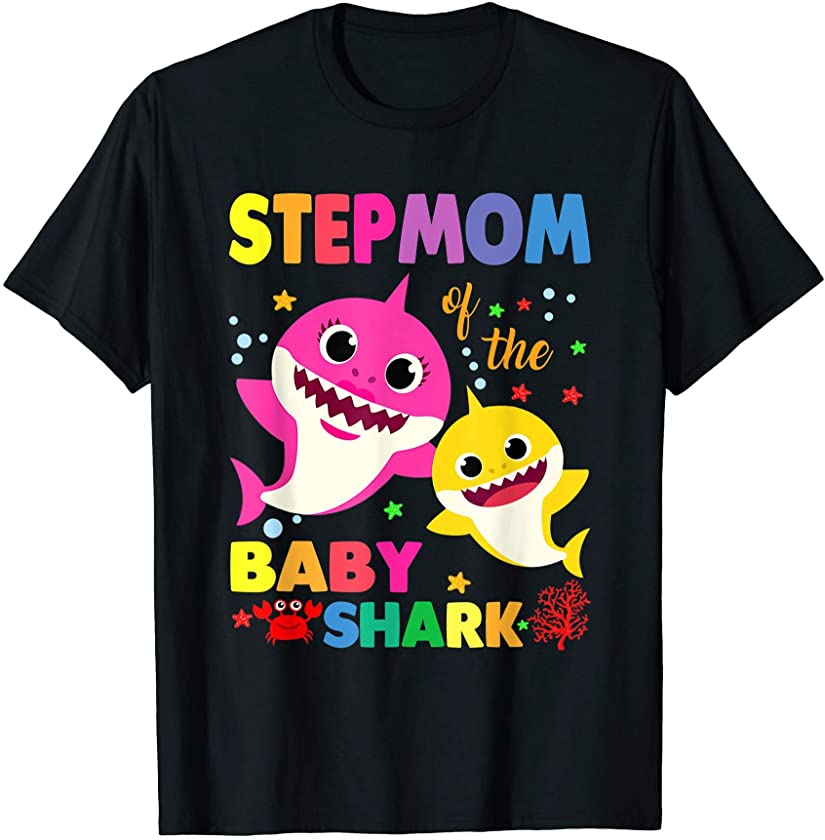 Stepmom Of The Baby Shark Birthday Stepmom Shark T-Shirt