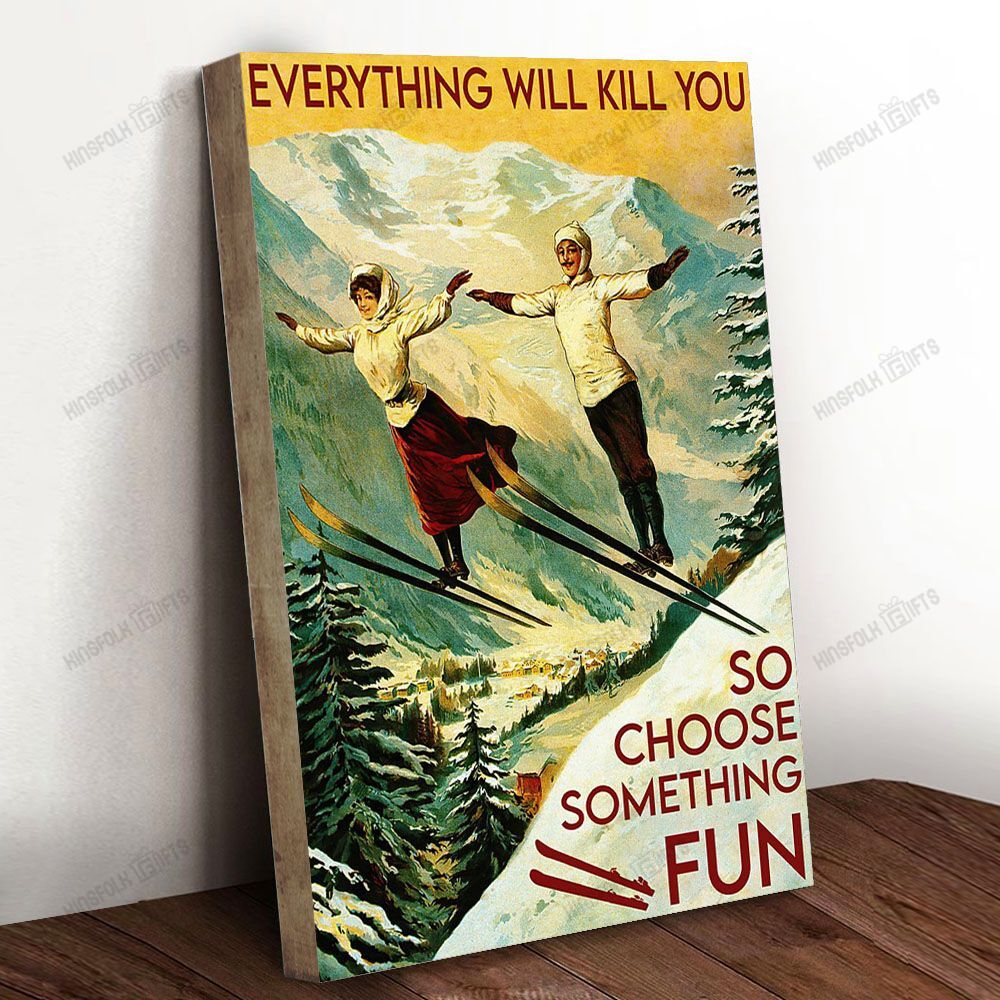 Couple Skiing Choose Something Fun Canvas Poster Wall Art, Poster Print, Canvas Print Wall Decor