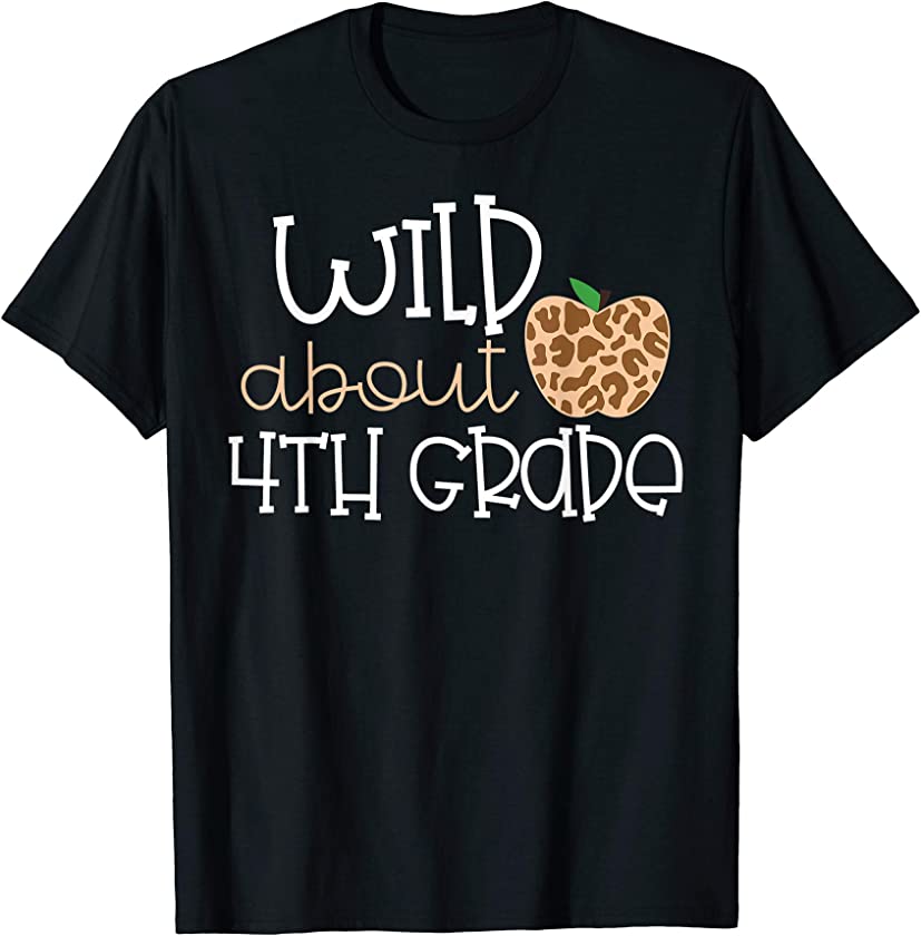 Wild About 4th Grade Leopard Print School Teacher Kid Shirt