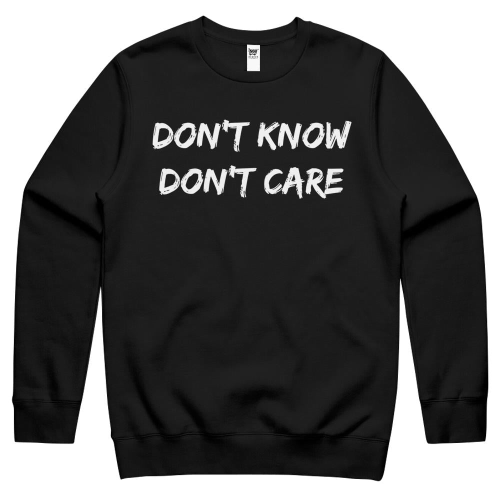 Don’T Know Don’T Care Funny Men’S Women’S Graphic Crewneck Sweatshirt