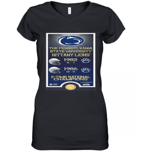 The Pennsylvania State University Nittany Lions 1982 1986 2 Time National Champions Women’S V-Neck T-Shirt