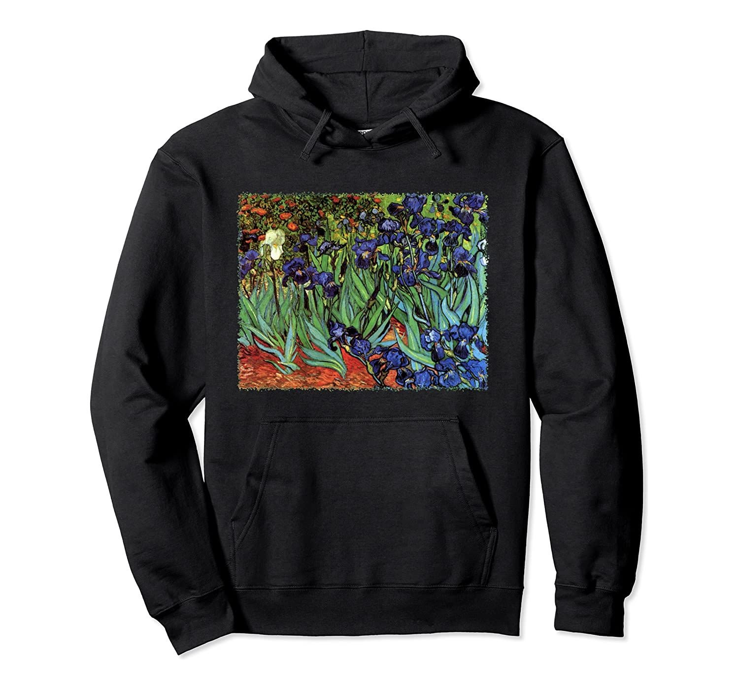 Irises by Vincent Van Gogh, Flowers in a Garden Pullover Hoodie, T-Shirt, Sweatshirt, Tank Top, Racerback, Dolman