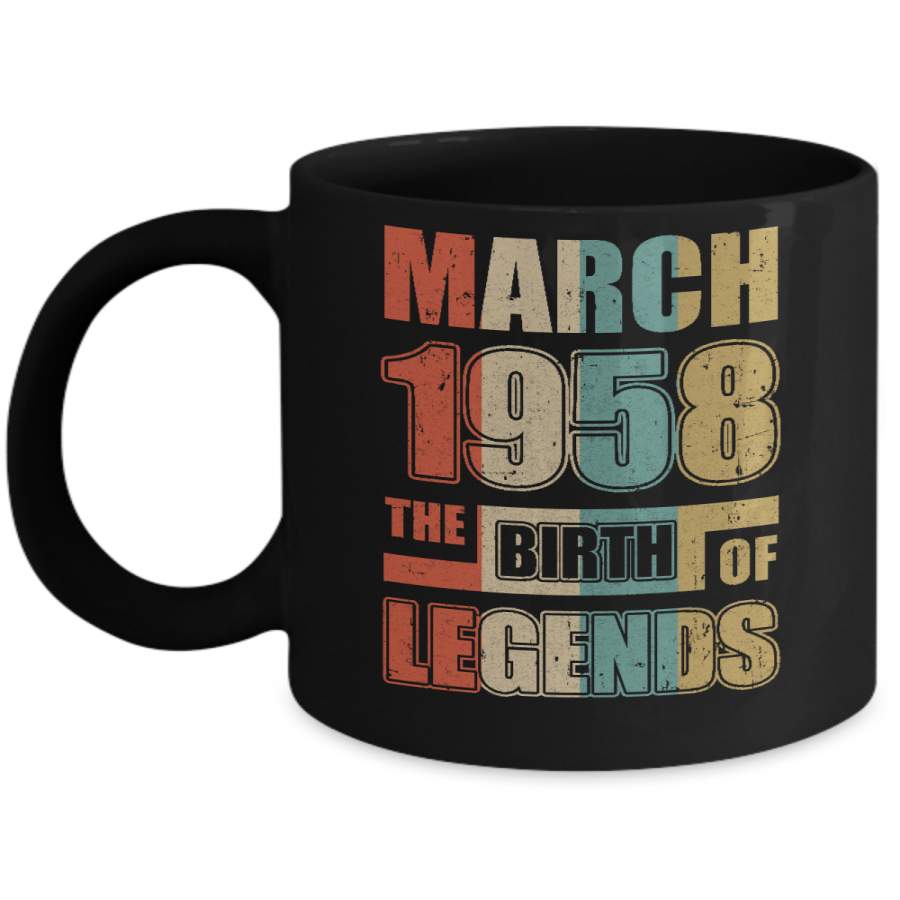 Vintage Retro March 1958 Birth Of Legends 62th Birthday Mug