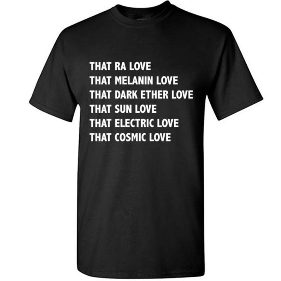 That Ra Love That Melanin Love That Dark Ether Love That Sun Love That Electric Love That Cosmic Love – Gildan Short Sleeve Shirt