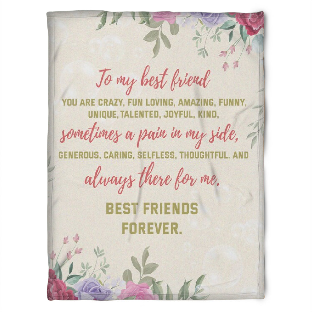 To My Friend Fleece Blanket You Are Crazy Fun Loving Amazing Funny Uinque Talented Joyful Kind, Gift For Sister, Gift For Best Friend, Home Decor Bedding Couch Sofa Soft And Comfy