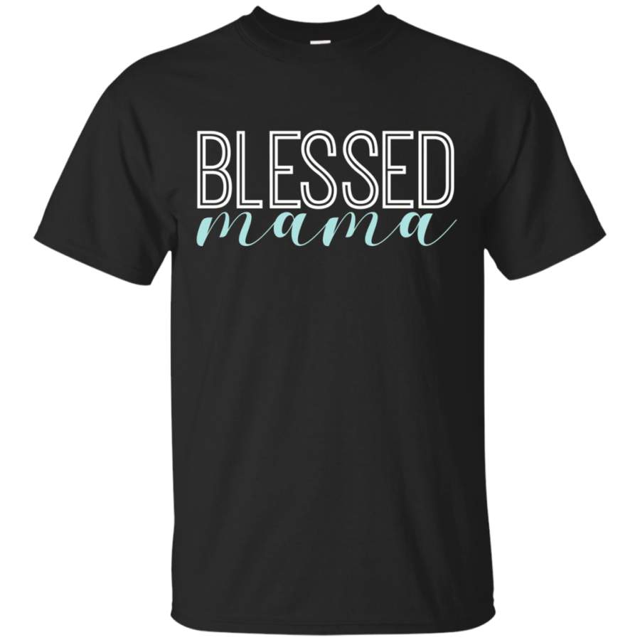 Blessed Mama. Cute TShirt for Christian Moms, Clothing