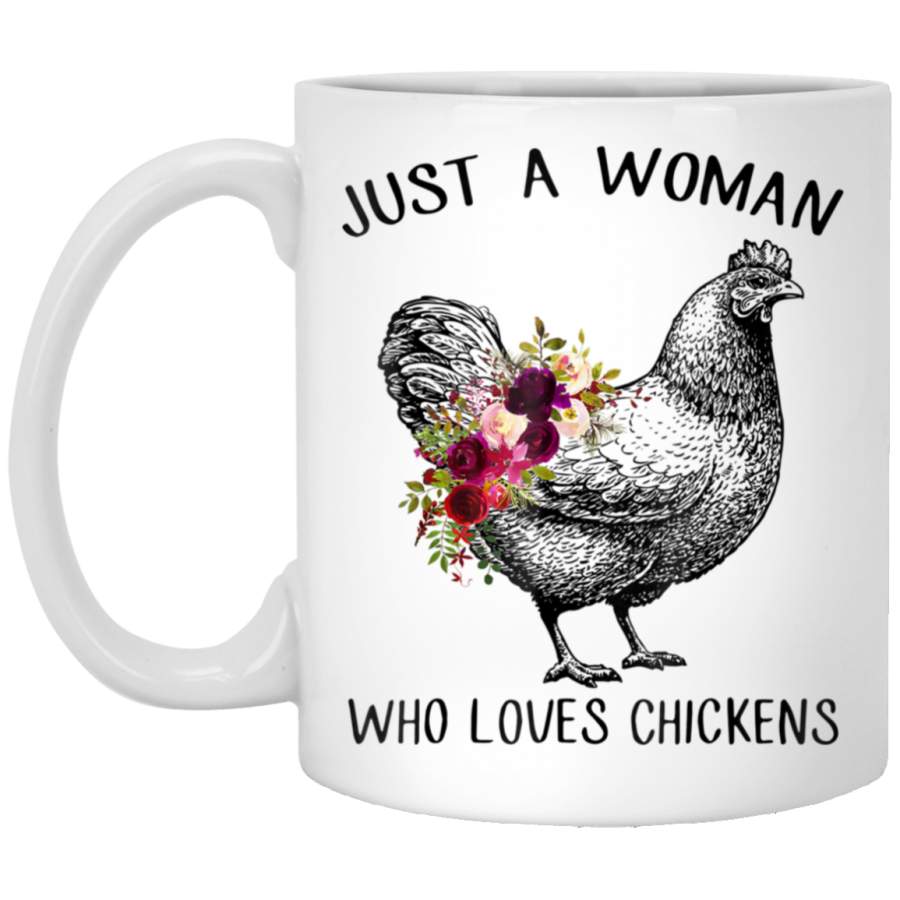 W Just a woman who loves chickens flower 11oz 15oz White Mug Happy Easter Day Funny Colors Eggs Bunny Ears Peeps Cute