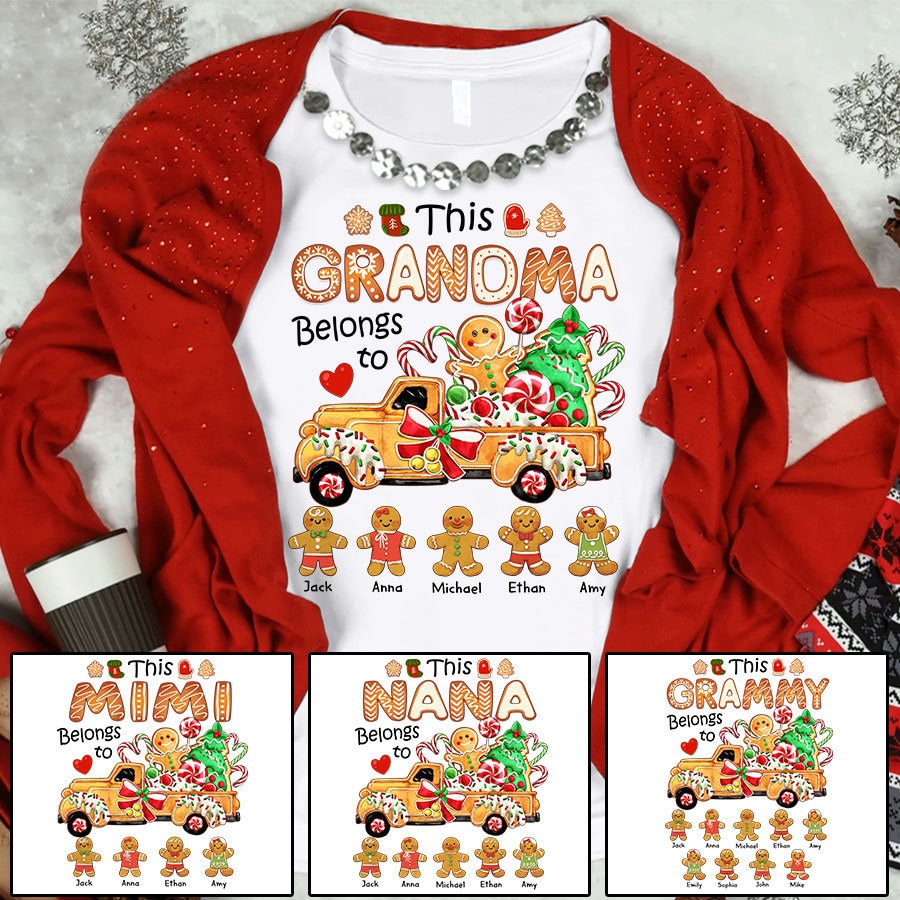 Custom Grandma Christmas Shirt, This Grandma Belongs To Christmas Shirt With Kidname, Christmas Gingerbread Man Grandma Nana Mimi Gigi Shirt