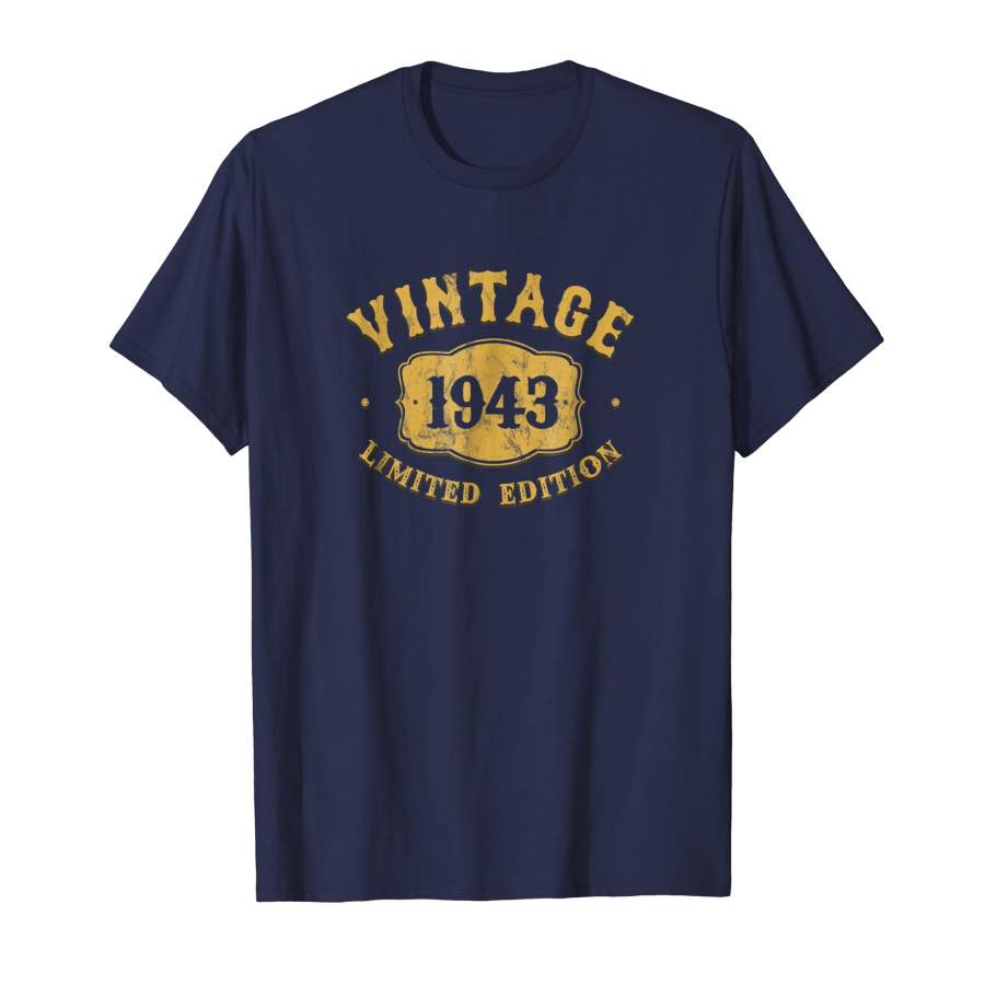 75 Years Old 75th B day Birthday Vintage Gift 1943 T Shirt