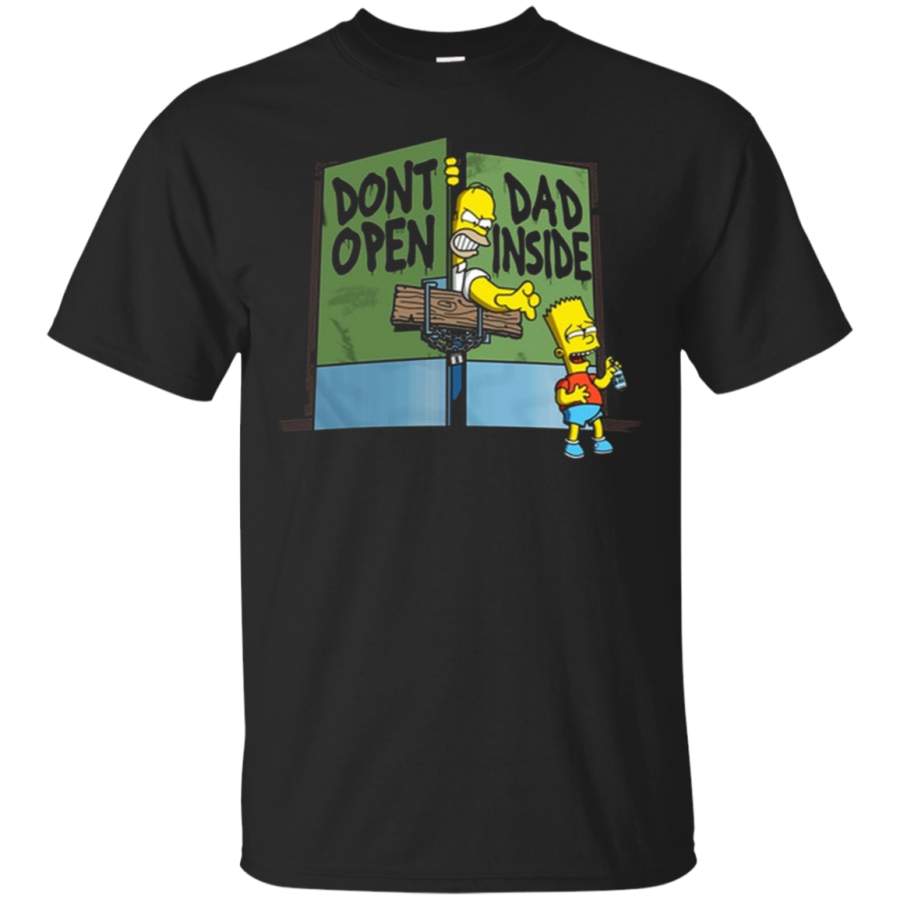 AGR Don’t OPen Dad Inside – Simpson family funny T shirt