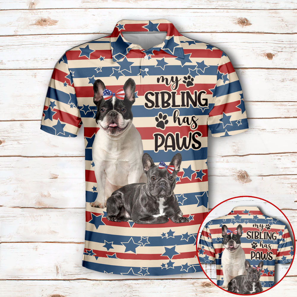 French Bulldog, All Over Print My Sibling Has Paws Dog Name Shirts, Th93, Trna