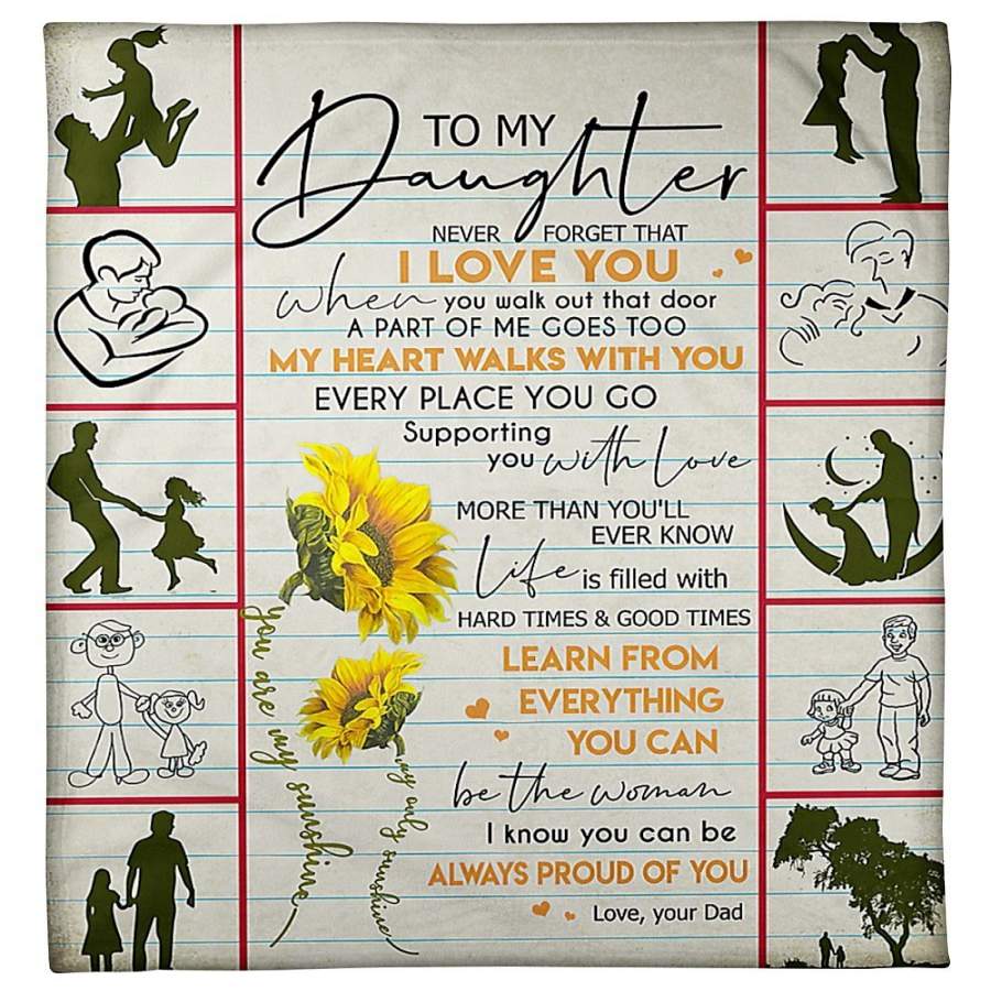 My Heart Walks With You Every Place You Go Great Words For Daughter From Dad Fleece Blanket