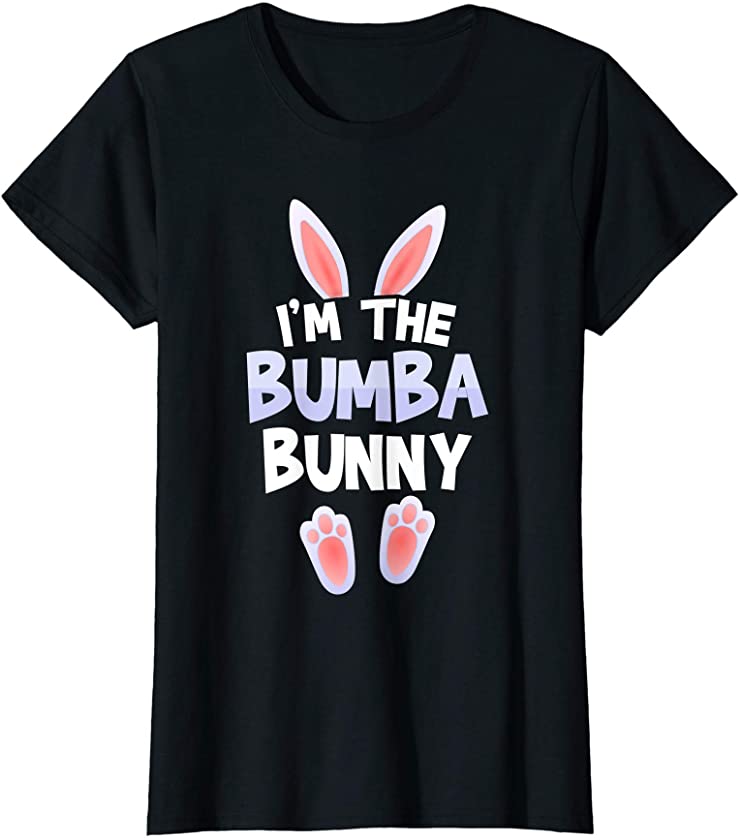 Womens Funny Cute I’m The Bumba Bunny Tee Easter day Family T-Shirt