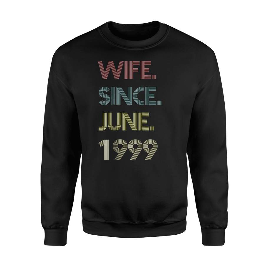 19th Anniversary Gifts Wife Since June 1999 Sweatshirt
