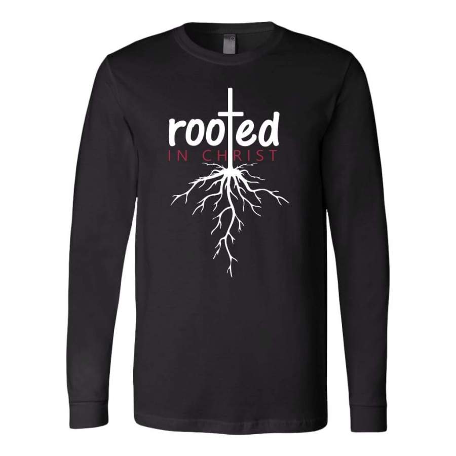 Rooted in Christ long sleeve t-shirt